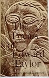 The poems of Edward Taylor