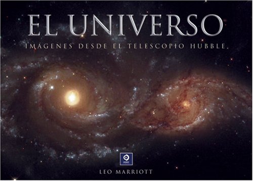 El universo: Imagenes desde el telescopio Hubble (Grandes libros ilustrados)