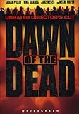 Dawn of the Dead (Widescreen Unrated Director's Cut)