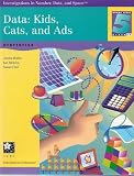 Data: Kids, Cats, and Ads (Investigations in Number, Data, and Space, Grades 5-6)