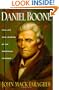 Daniel Boone: The Life and Legend of an American Pioneer (An Owl Book)