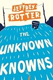 Image of The Unknown Knowns: A Novel