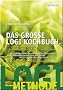 Das gro�e LOGI Kochbuch. 120 raffinierte Rezepte zur Ern�hrungsrevolution von D. Nicolai Worm.