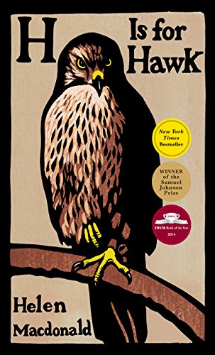H is for Hawk, by Helen Macdonald