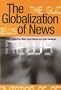 The Globalization of News