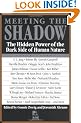 Meeting the Shadow: Hidden Power of the Dark Side of Human Nature (New Consciousness Reader): The Hidden Power of the Dark Side of Human Nature