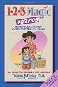 1-2-3 Magic for Kids: Helping Your Children Understand the New Rules