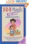 1-2-3 Magic for Kids: Helping Your Children Understand the New Rules