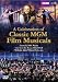 A Celebration of Classic MGM Musicals [DVD] [2009]