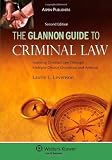 Glannon Guide to Criminal Law: Student Manual (Glannon Guides)