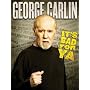 George Carlin: It's Bad For Ya!