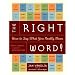 The Right Word!: How to Say What You Really Mean (Right! Series)
