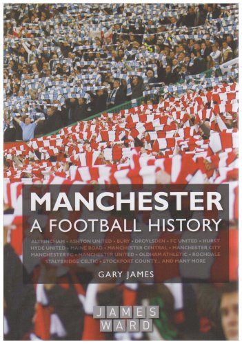 City Travel Guides Discounted  Books : Manchester - A Football History