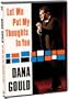 Dana Gould: Let Me Put My Thoughts In You