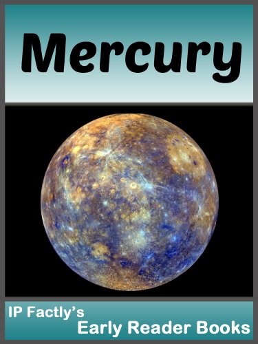 Mercury - Space Books for Kids. (Early Reader Space Books for Kids Book 7)
