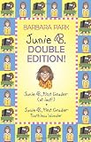 Junie B. Double Edition: Junie B., First Grader (at last!) and Junie B., First Grader Toothless Wonder (Junie B. Jones) (A Stepping Stone Book(TM))