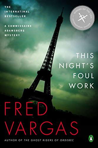 This Night's Foul Work: A Commissaire Adamsberg Mystery (Chief Inspector Adamsberg Mysteries (Paperback))