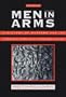 Men in Arms: A History of Warfare and Its Interrelationships With Western Society
