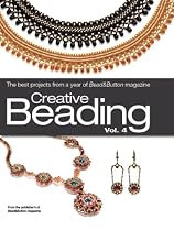 Creative Beading Vol. 4