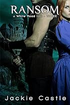 Ransom: A Fantasy Romance (White Road Tale Novella Book 3) Ransom: A Fantasy Romance (White Road Tale Novella Book 3)