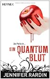Ein Quantum Blut: Roman - Jennifer Rardin