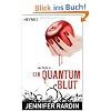 Ein Quantum Blut: Roman