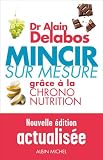Acheter le livre Mincir sur mesure : Grâce à la Chrono-nutrition