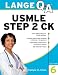 Books : Lange Q&A USMLE Step 2 CK, Sixth Edition