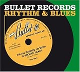 Review Various Artists  / Bullet Records Rhythm 'n' Blues