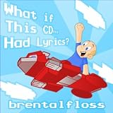 What If This Cd... Had Lyrics? [Explicit]