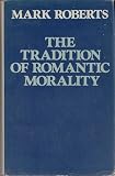 The tradition of Romantic morality