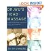 Dr. Wu's Head Massage: Anti-Aging and Holisitic Healing Therapy