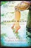 Healing Waters: Sullivan Crisp Series #2 (Women of Faith Fiction) (2009 Novel of the Year)