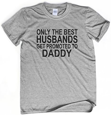 Best Husbands Get Promoted to Daddy Shirt New Dad T-Shirt Dad To Be tee X-Large Sports Gray