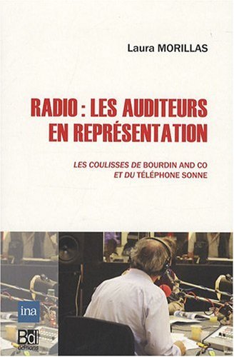Radio : les auditeurs en représentation : Les coulisses de Bourdin and Co et du Télephone sonne