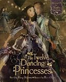 The Twelve Dancing Princesses [With CD (Audio)]