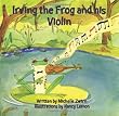 Irving the Frog and his Violin