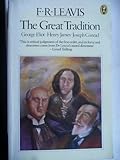 The great tradition : George Eliot, Henry James, Joseph Conrad