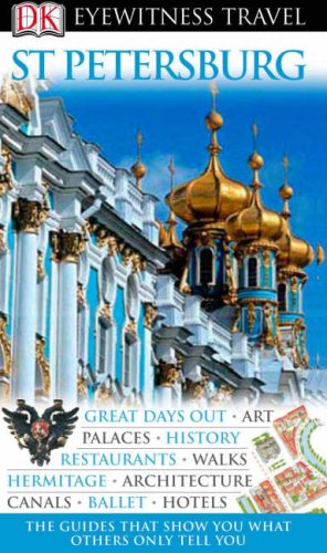 City Travel Guides Discounted  Books : St Petersburg (Eyewitness Travel Guide)