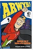Arwyr! : cerddi am y dewr a'r dawnus
