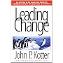 Leading Change by John P. Kotter