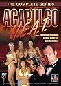 Acapulco H.E.A.T. - The Complete Series