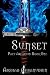 Sunset: Pact Arcanum: Book One Sunset: Pact Arcanum: Book One