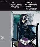 The art of tomorrow today : the collection