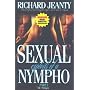 Sexual Exploits of a Nympho II, The Relapse