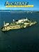 Books : Alcatraz: The Story Behind the Scenery