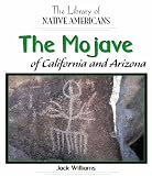 Search : The Mojave of California and Arizona (The Library of Native Americans)