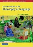 An Introduction to the Philosophy of Language (Cambridge Introductions to Philosophy)