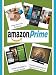 A Comprehensive Guide to Amazon Prime and The Kindle Owners' Lending Library for Kindle Fire HD