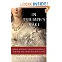 In Triumph's Wake: Royal Mothers, Tragic Daughters, and the Price They Paid for Glory